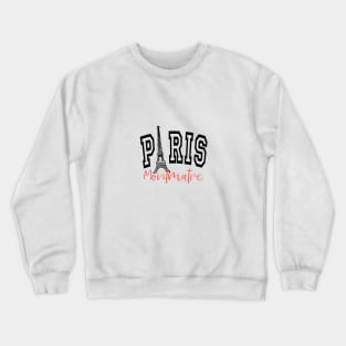 Paris montmartre Crewneck Sweatshirt